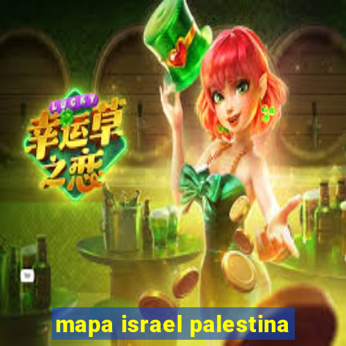 mapa israel palestina